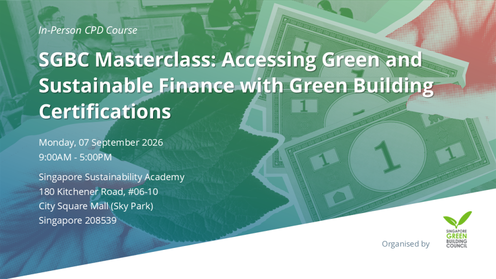 Course Banner SGBC Masterclass Accessing Green and Sustainable Finance with Green Building Certifications 07 September 2026